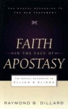 Faith in the Face of Apostasy: Elijah & Elisha 